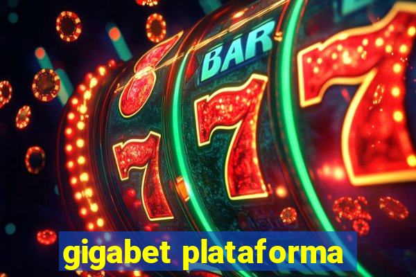 gigabet plataforma